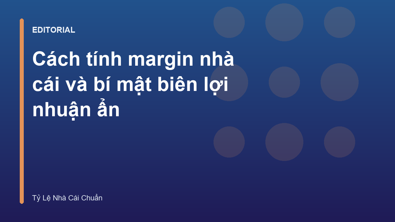 Công thức tính margin nhà cái trong cá cược bóng đá